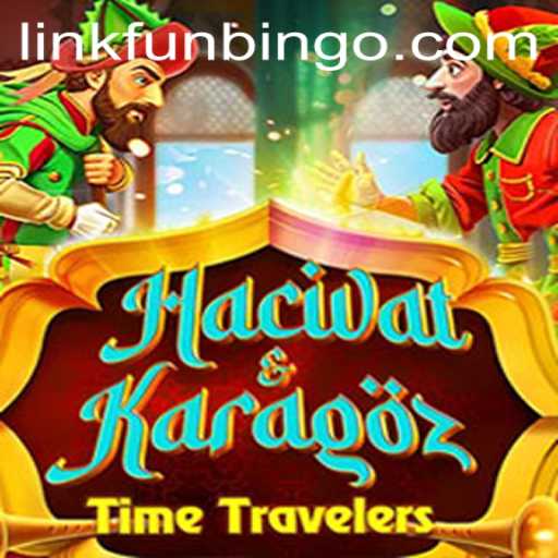 Discover the Exciting World of HacivatandKaragoz: Turkish Heritage Meets Funbingo